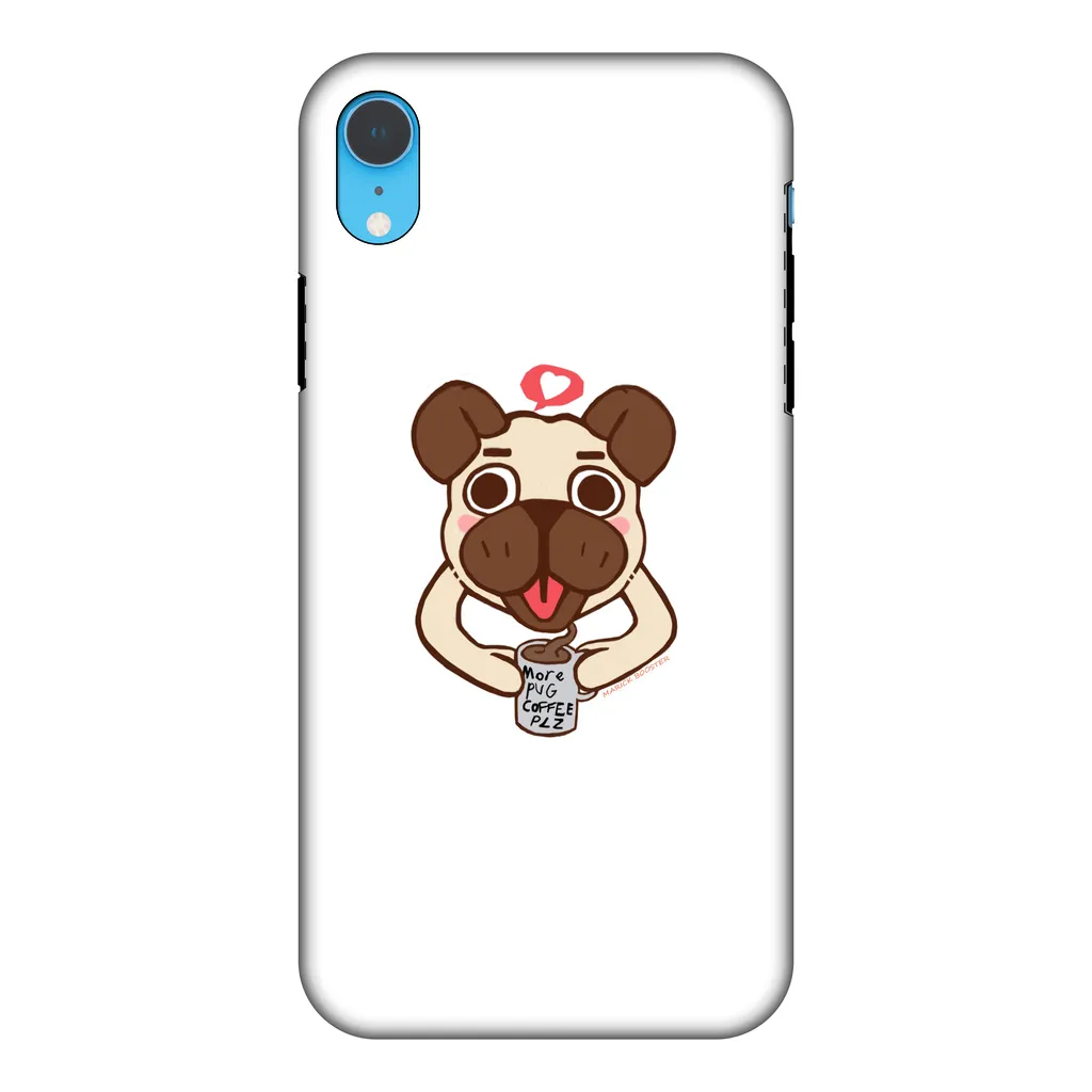 More Pug Coffee Please Fully Printed Tough Phone Case